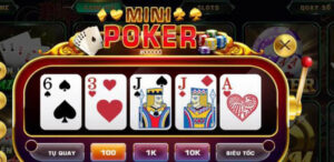 Hướng dẫn chi tiết về luật chơi Mini Poker cơ bản